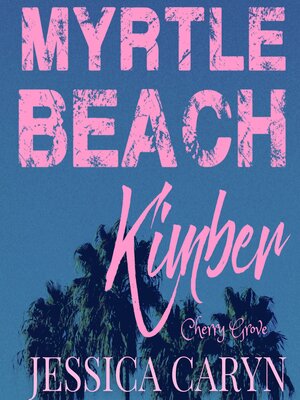 cover image of Kimber, Cherry Grove